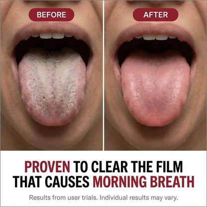 Before and after - proven to clear the film that causes morning breath